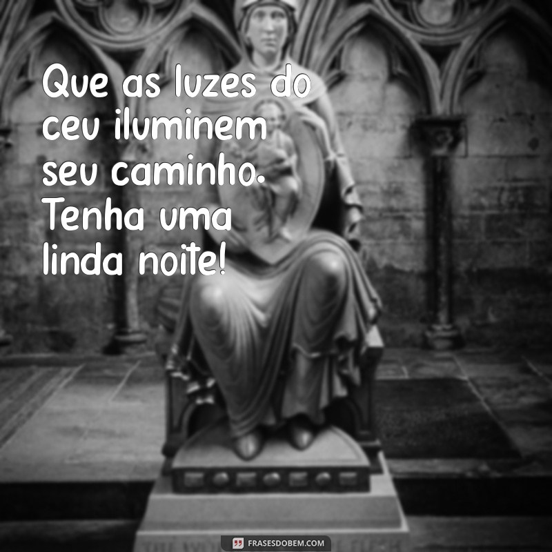 Como Ter uma Linda Noite: Dicas para Relaxar e Aproveitar ao Máximo 