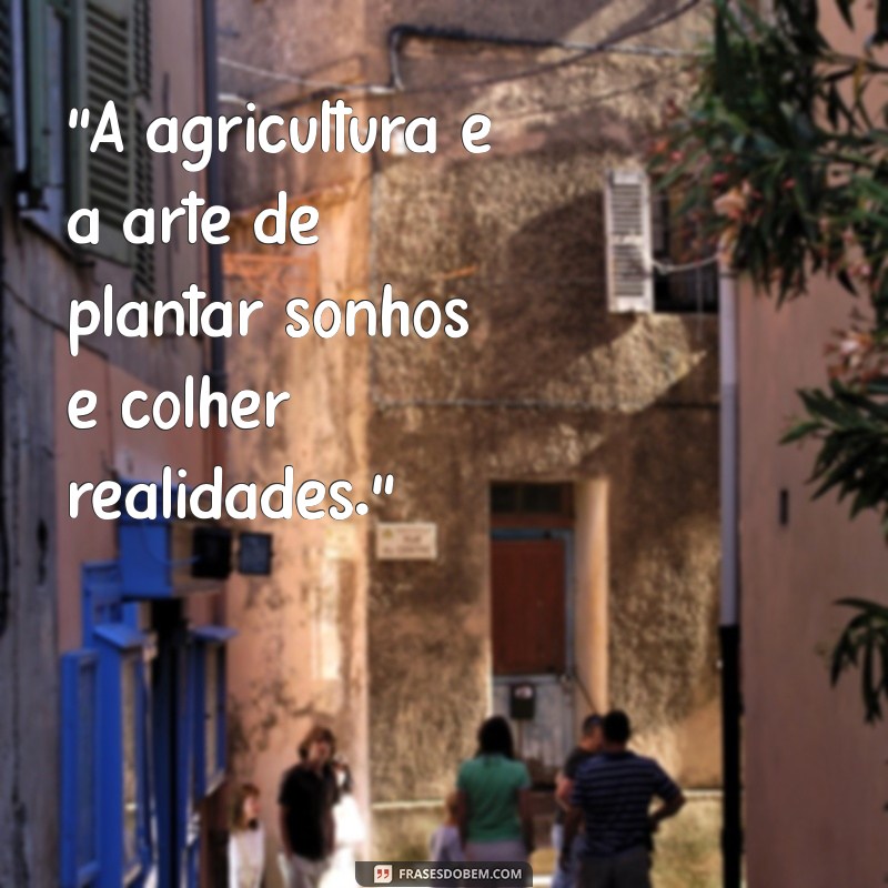 agronomia frases 