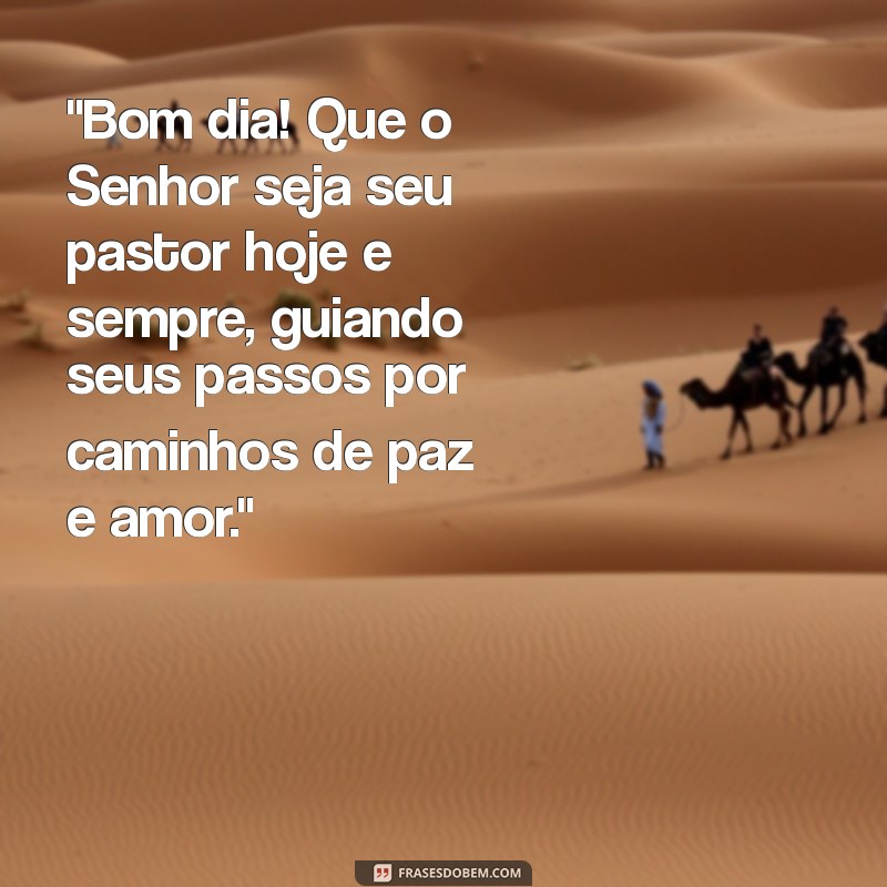 mensagem de bom dia salmo 23 