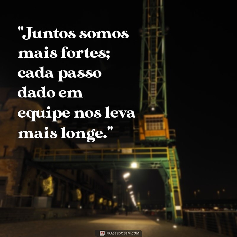 frases de motivação equipe 