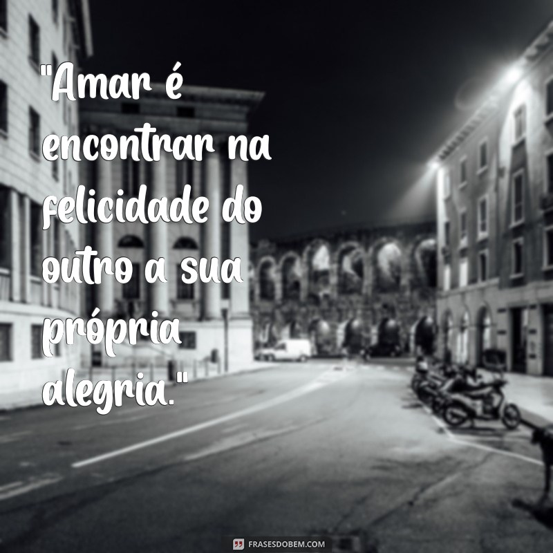 uma frases bonita de amor 