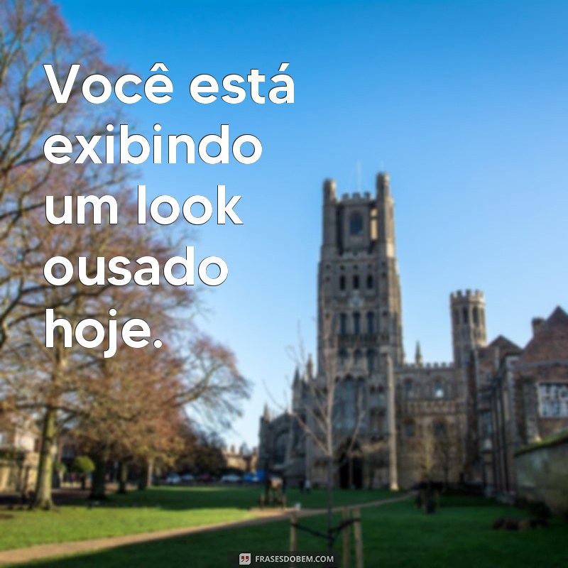 Descubra como escrever corretamente a expressão look com essas frases úteis 