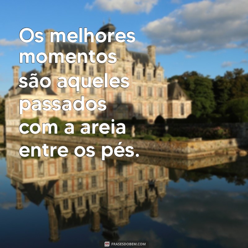 Melhores Frases para Legendar Suas Fotos na Praia: Inspire-se! 