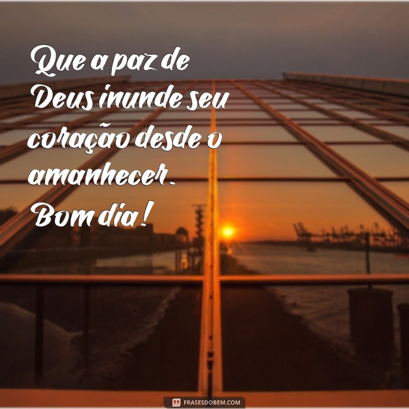 Mensagem de Bom Dia: Oração Poderosa para Começar o Dia com Deus 