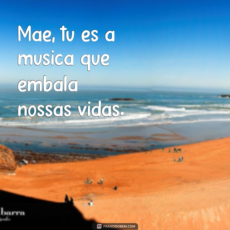 Frases Bíblicas Inspiradoras para Celebrar as Mães 