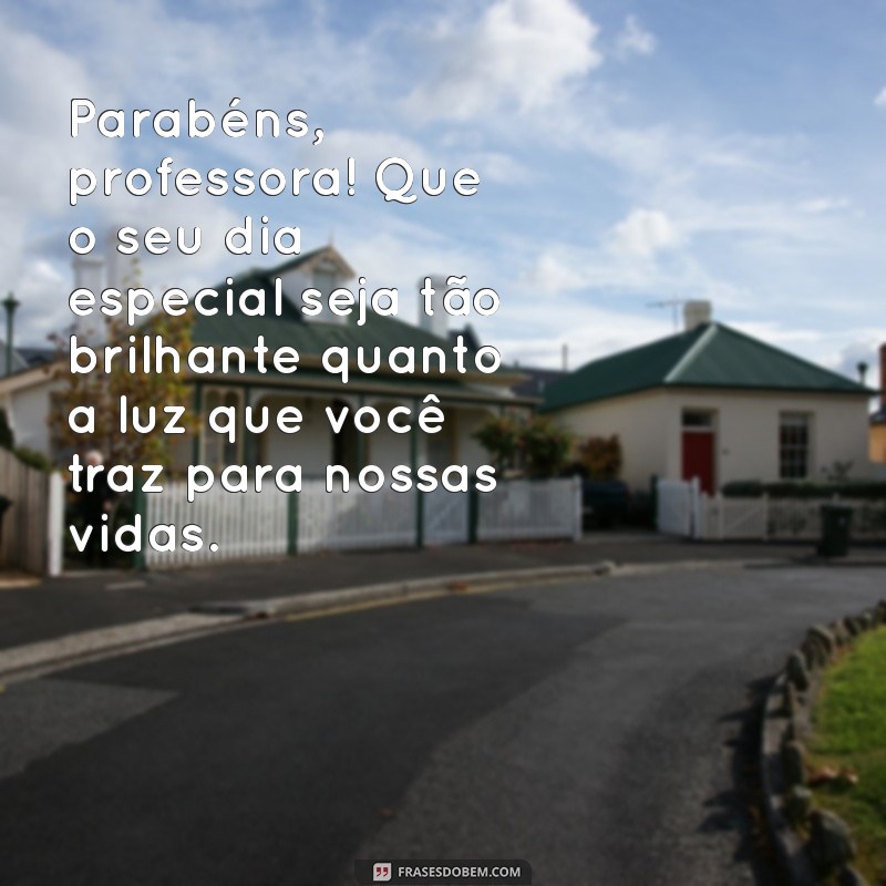 Cartões de Aniversário Criativos para Professores: Mensagens e Ideias Inspiradoras 