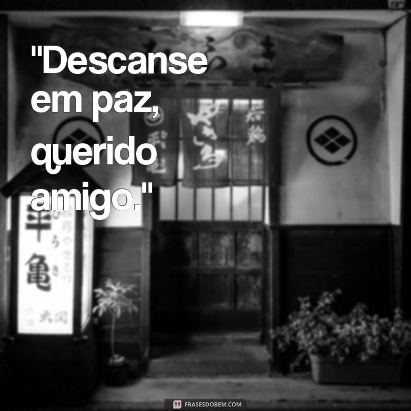 frases para faixas de falecimento 