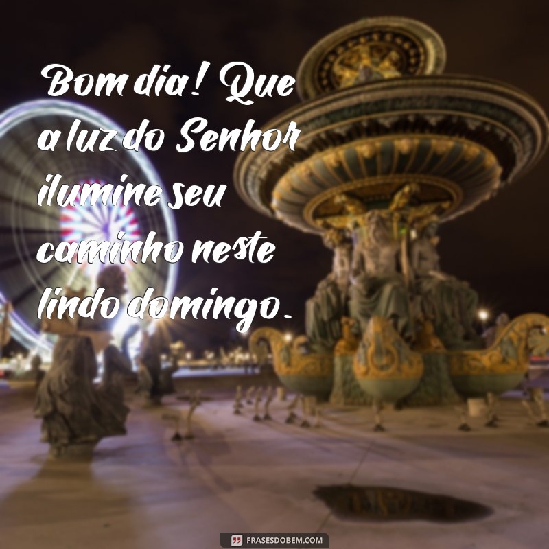 Frases Inspiradoras para um Domingo Abençoado: Comece Seu Dia com Positividade 