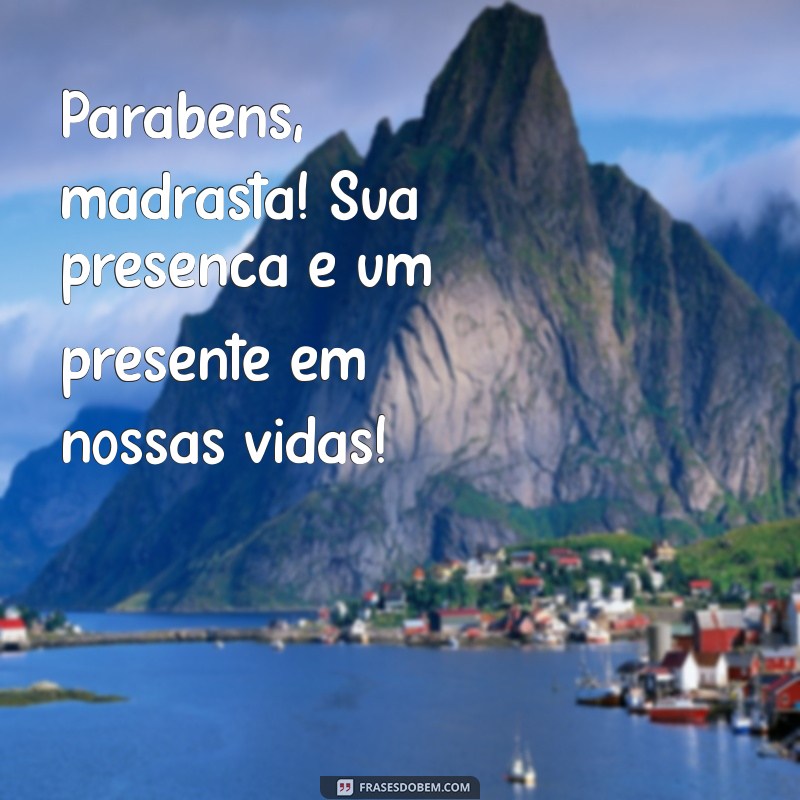 Mensagens Emocionantes de Parabéns para Madrasta: Celebre com Amor! 