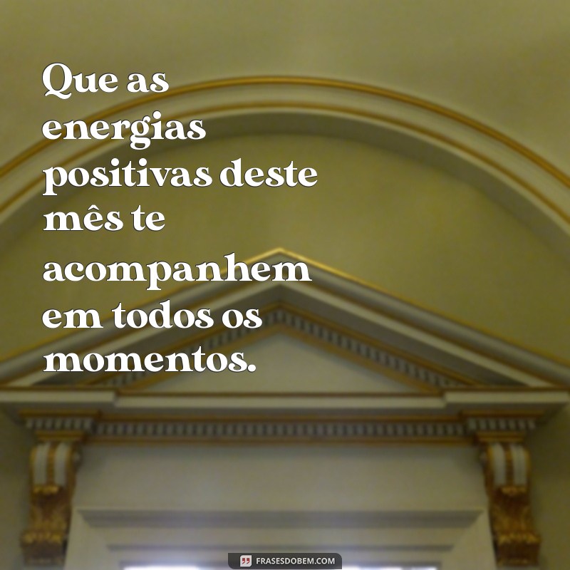 Setembro Abençoado: Mensagens Inspiradoras para Começar o Mês com Positividade 