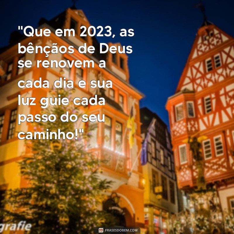 mensagem de ano novo 2023 evangélico 