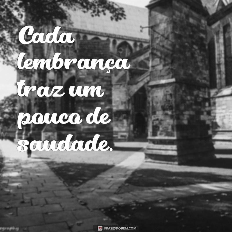 Frases Curtas sobre Saudades: Expressões que Tocam o Coração 