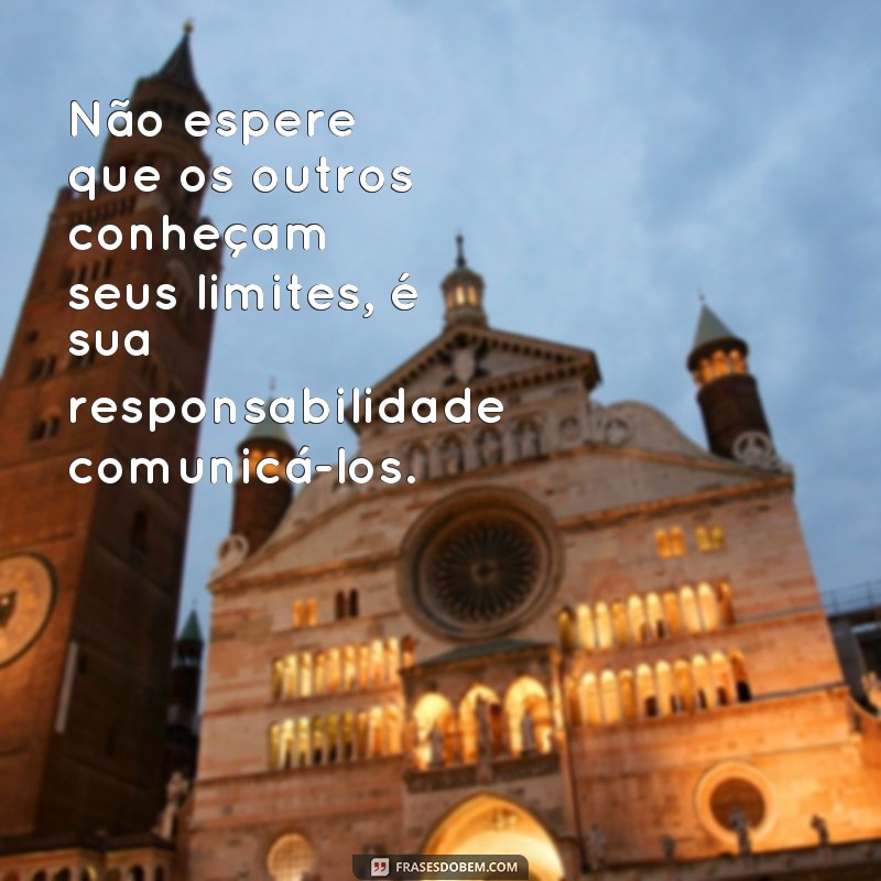 Descubra por que não devemos esperar tanto dos outros - Frases inspiradoras 