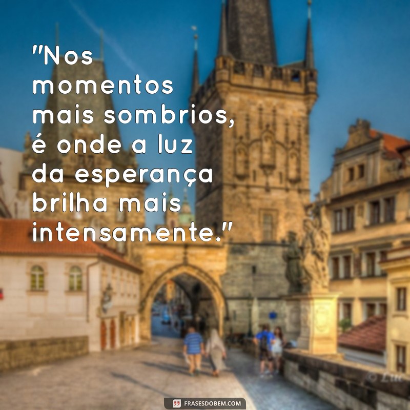 frases momentos difíceis 