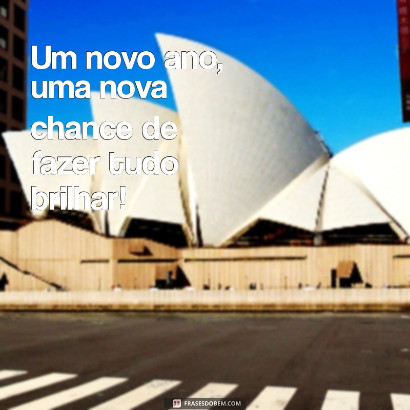 Frases Inspiradoras para Celebrar o Ano Novo 2024: Mensagens de Esperança e Renovação 