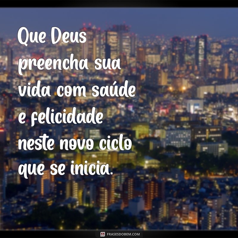 Frases Inspiradoras de Aniversário: Que Deus Te Abençoe em Seu Dia Especial 