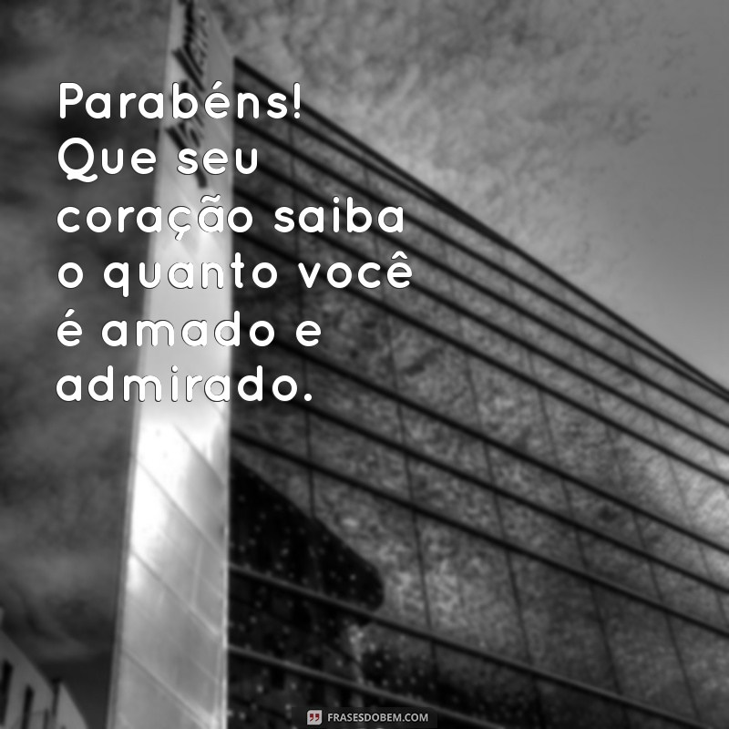 Mensagens Emocionantes de Parabéns para o Melhor Pai do Mundo 