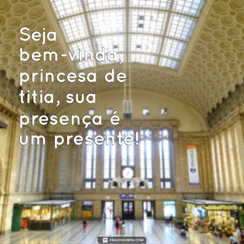 Receba Sua Princesa: Dicas para um Acolhimento Inesquecível 