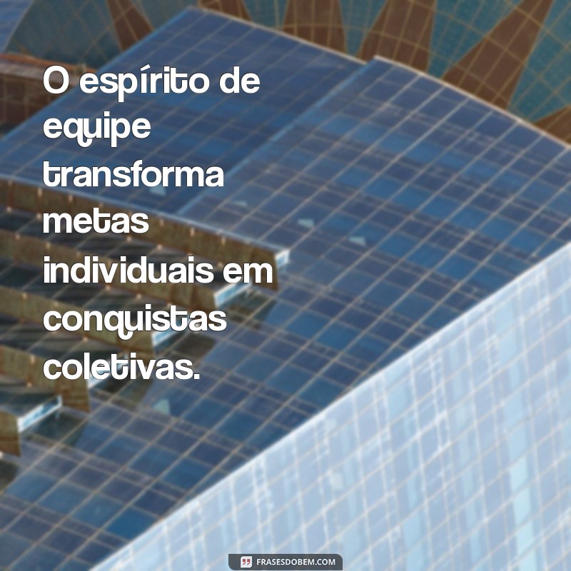 Frases Motivacionais Poderosas para Inspirar sua Equipe e Aumentar a Produtividade 