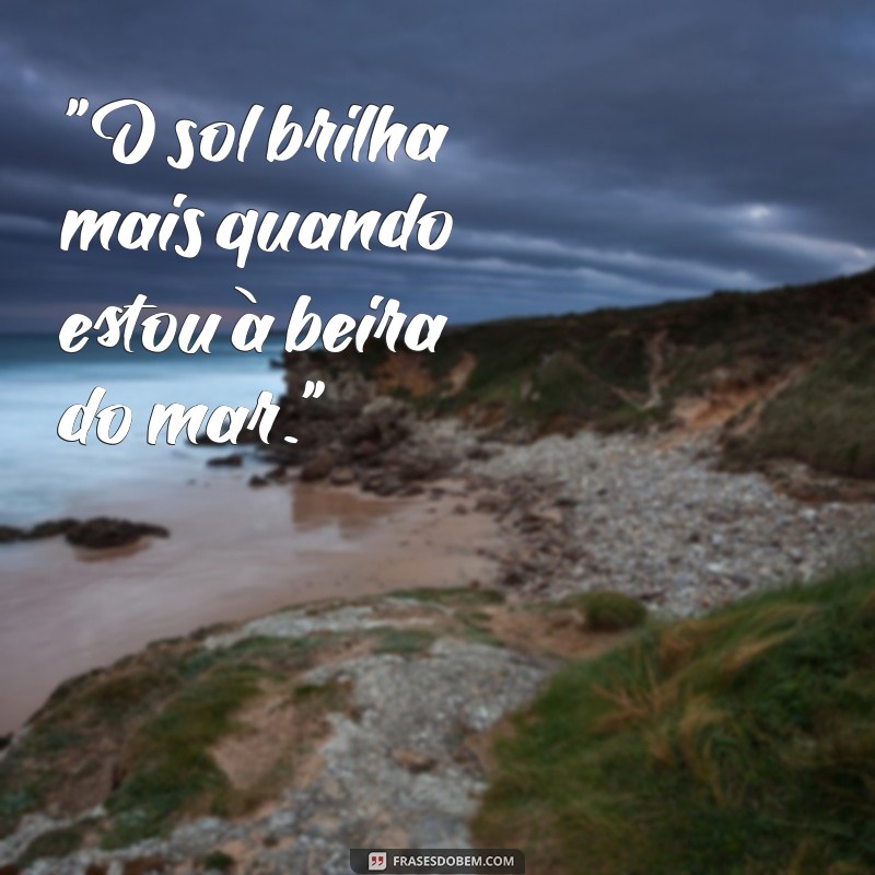 frases pra foto em praia 