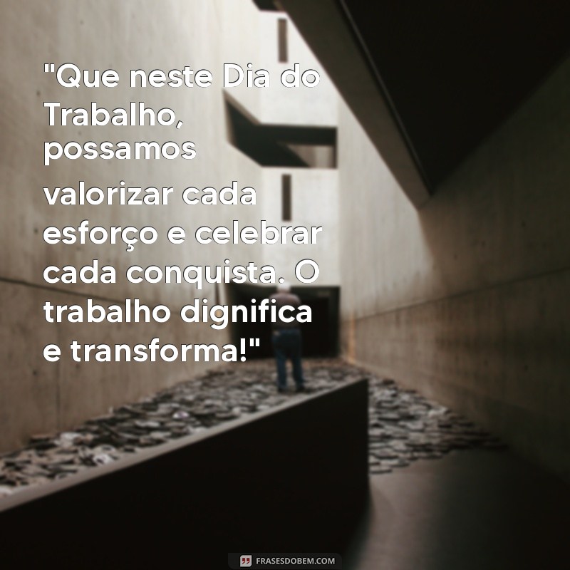 mensagem para o dia do trabalho 