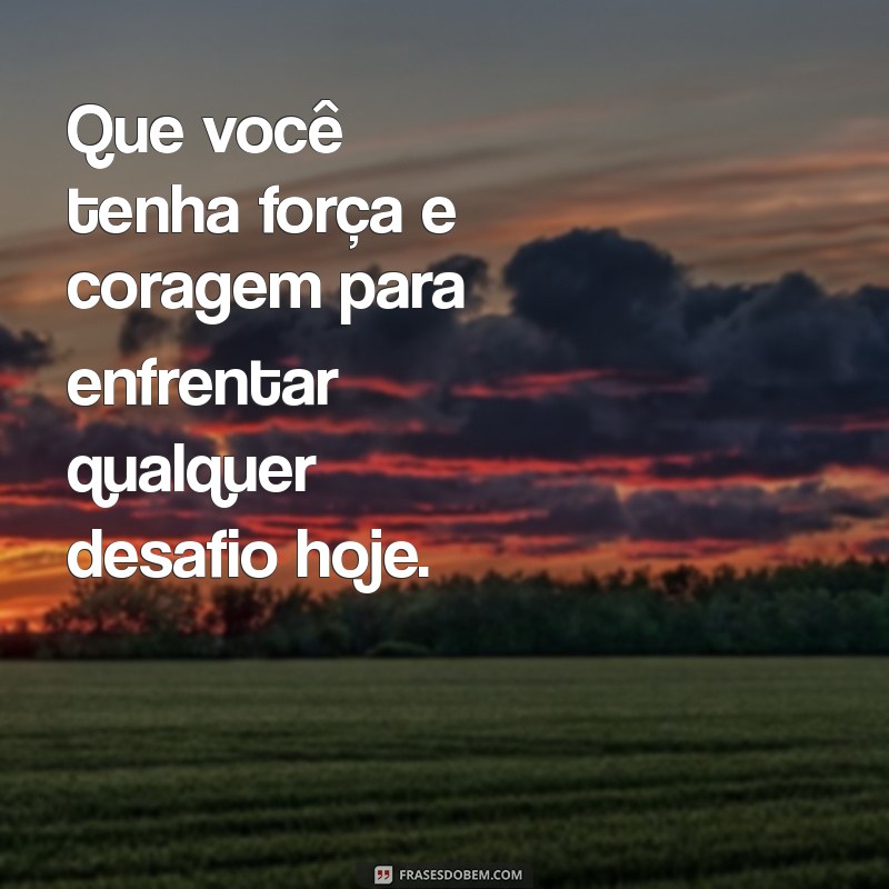 Mensagens Inspiradoras para um Bom Dia: Comece o Dia com Energia Positiva 