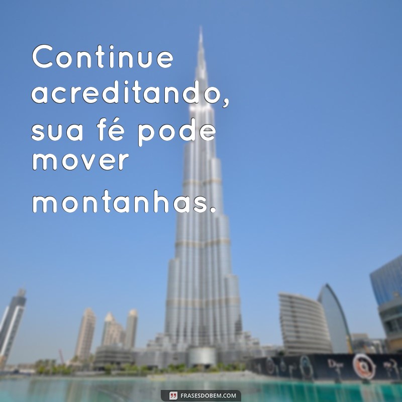 Frases Inspiradoras para Nunca Parar: Motivação em Cada Palavra 