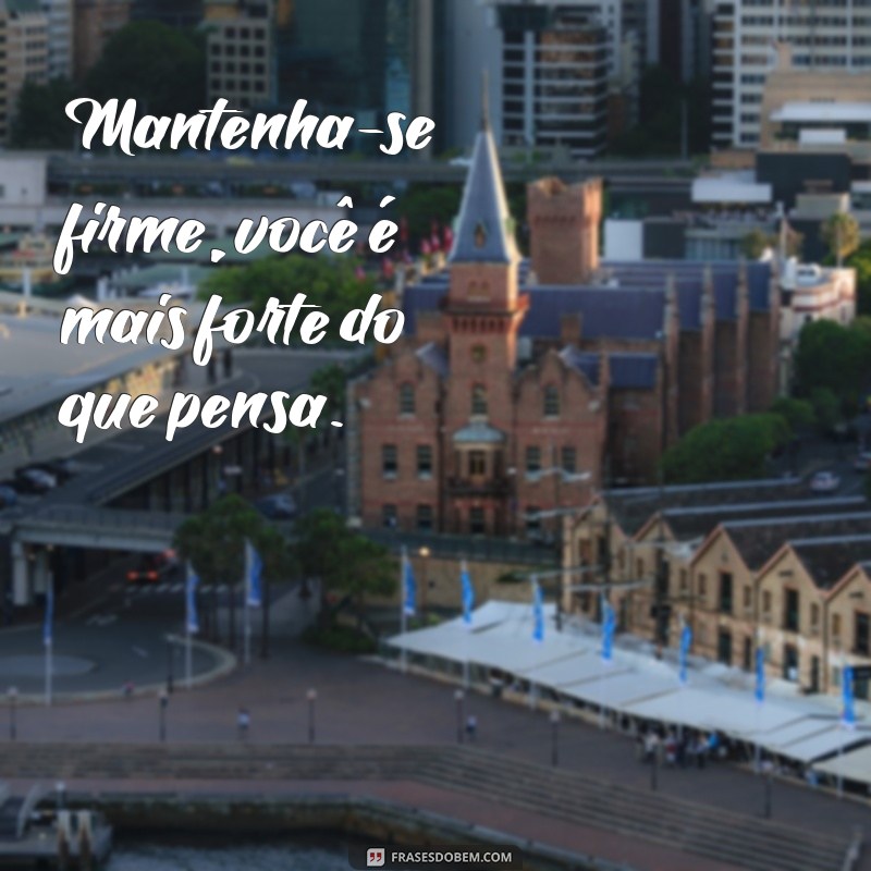 Frases Inspiradoras para Nunca Parar: Motivação em Cada Palavra 