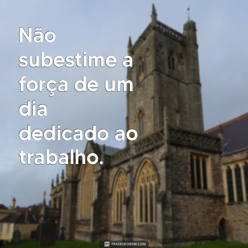 Como Maximizar a Produtividade em um Dia Trabalhado: Dicas e Estratégias Eficazes 