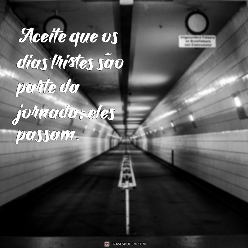 Como Superar Dias Tristes: Dicas para Enfrentar a Tristeza e Encontrar a Alegria 