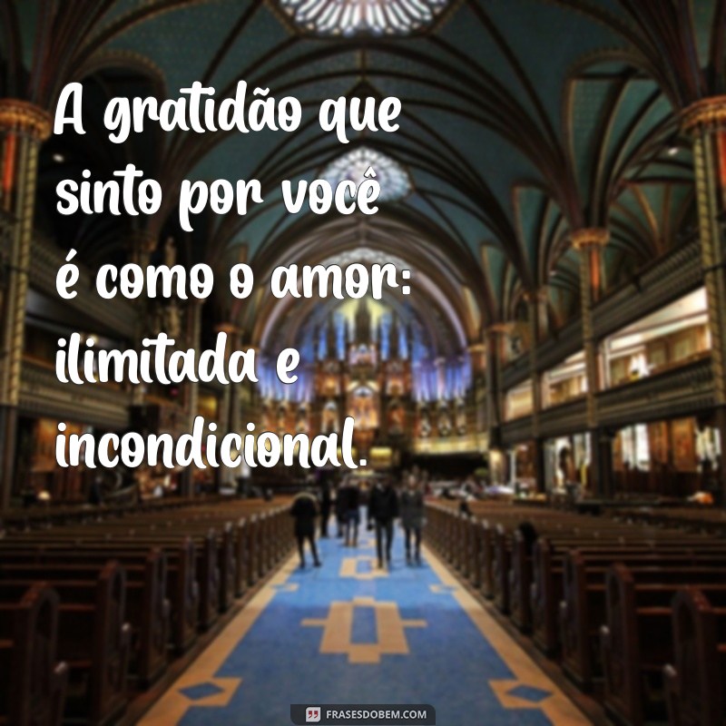 Frases Inspiradoras de Agradecimento ao Amor: Expresse sua Gratidão com Palavras 