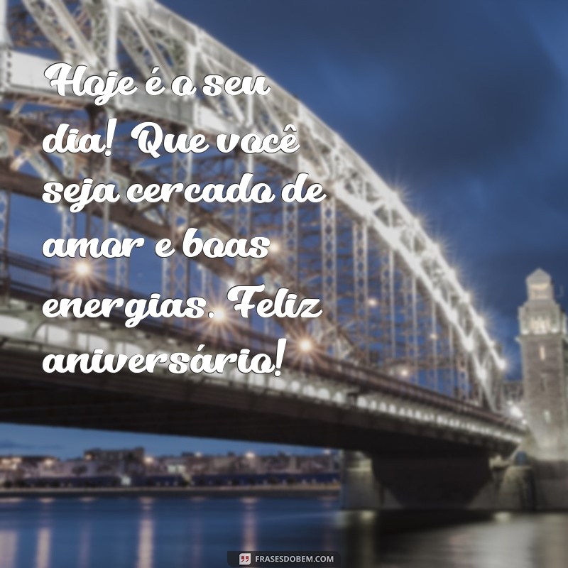 Frases Inspiradoras para Declaração de Feliz Aniversário: Celebre com Amor e Criatividade 