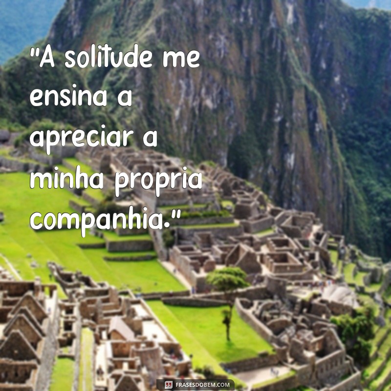 frases foto feed sozinha 