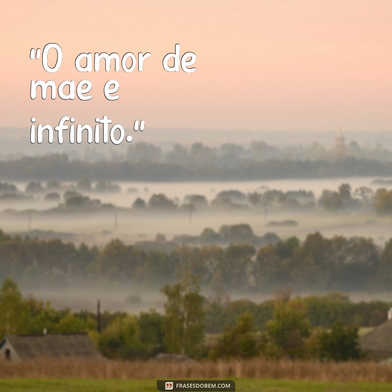 frases de mae curta 