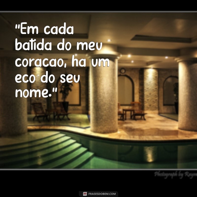 frases para demonstrar amor 