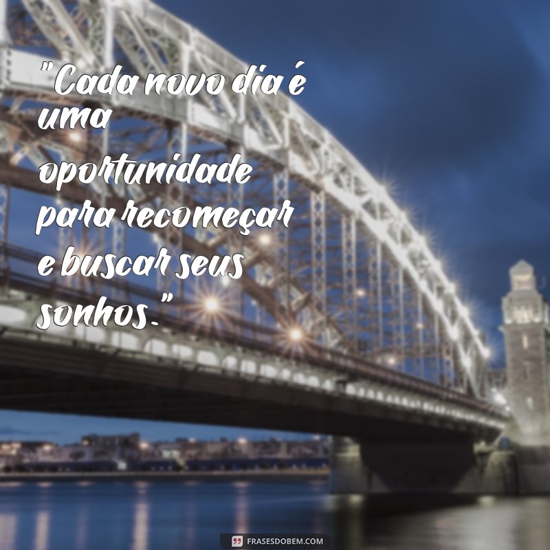 frases motivacional do dia 