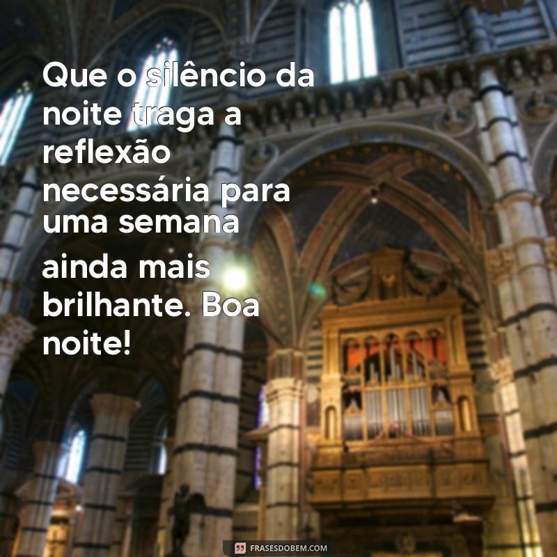 Mensagem de Boa Noite: Encerrando a Segunda-Feira com Positividade 