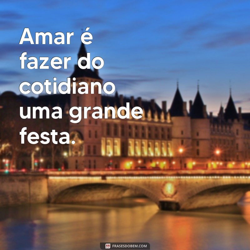 Frases Inspiradoras para Celebrar o Amor de um Casal Feliz 