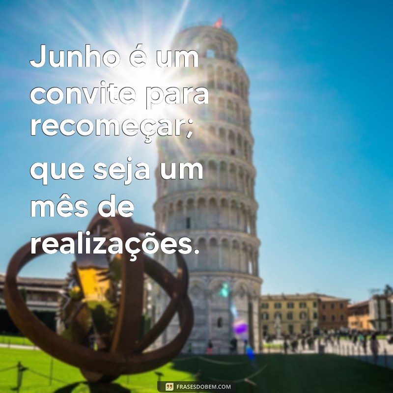 Como Celebrar o Primeiro Dia de Junho: Ideias e Inspirações para o Mês 