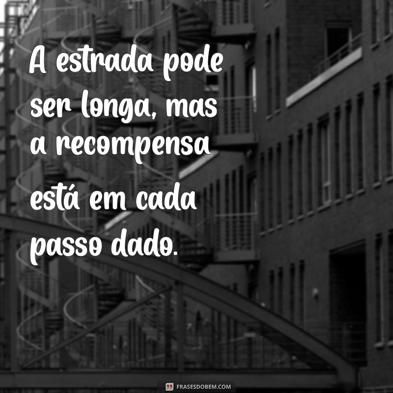 Frases Inspiradoras para Motivar sua Caminhada Fitness 