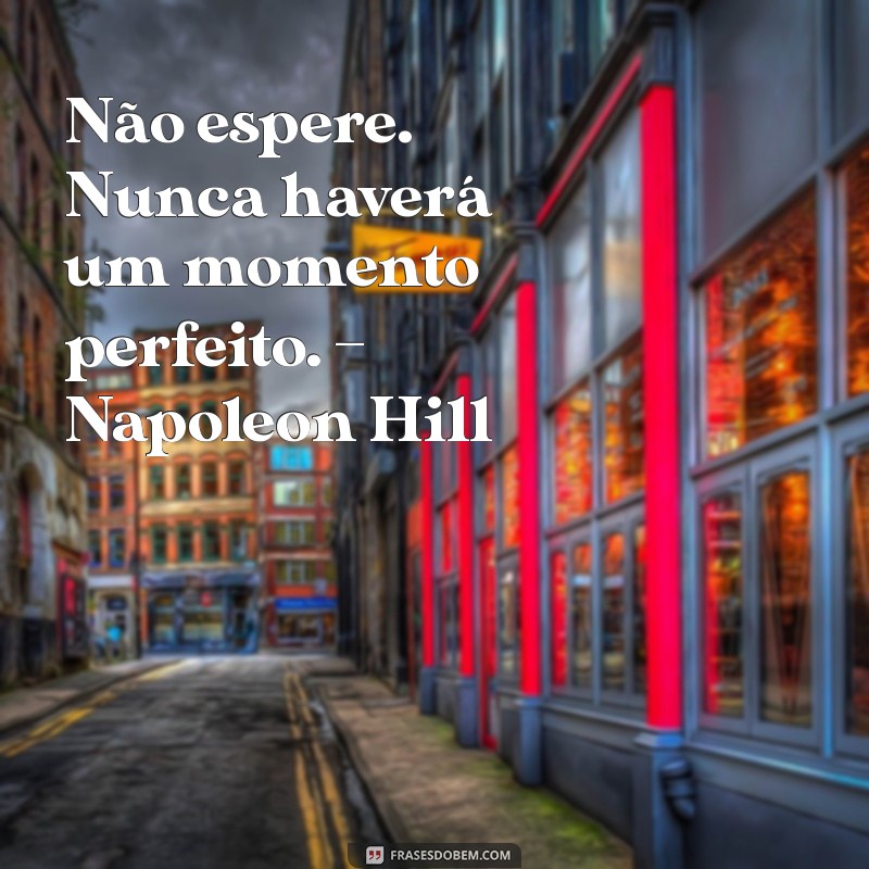 Frases Inspiradoras de Grandes Homens de Sucesso para Transformar sua Vida 