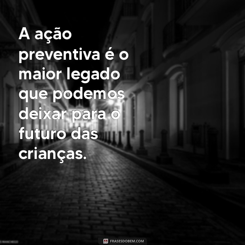 Frases Inspiradoras para Conselheiros Tutelares: Orientações e Reflexões 