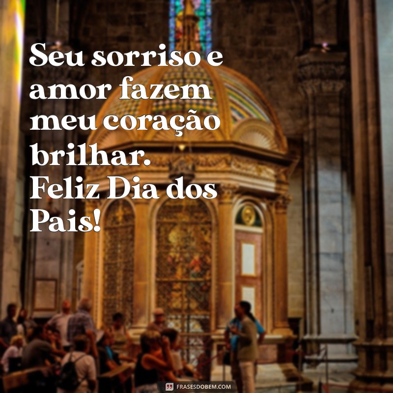 Mensagens Emocionantes para o Dia dos Pais: Homenageie Seu Pai com Palavras Especiais 