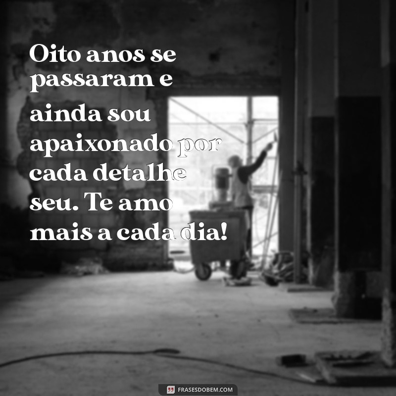 8 Anos de Casamento: Mensagens Emocionantes para Celebrar o Amor 