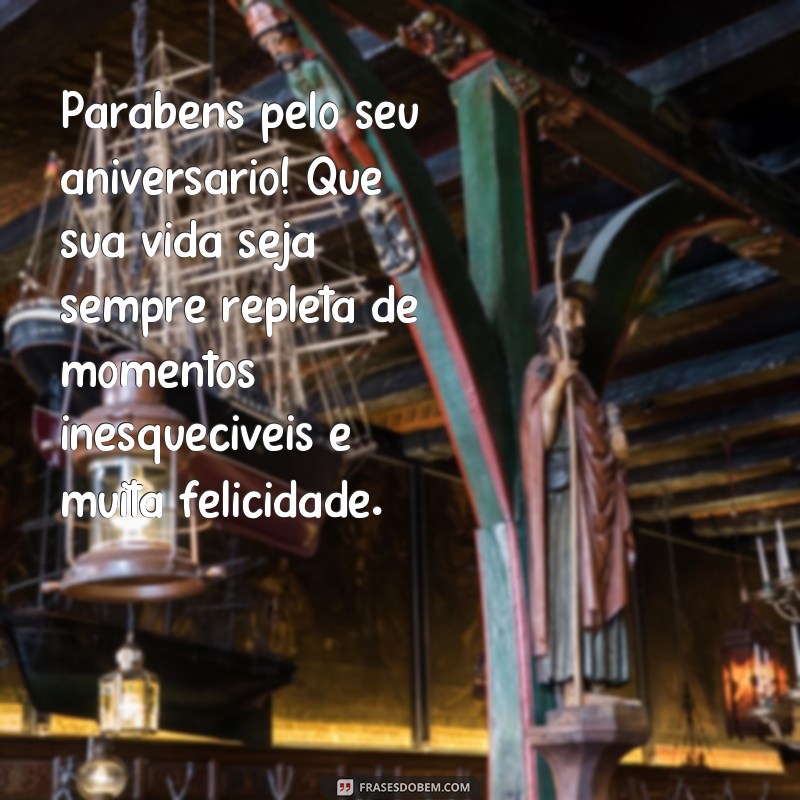 Surpreenda na comemoração: as melhores frases de aniversário para emocionar! 