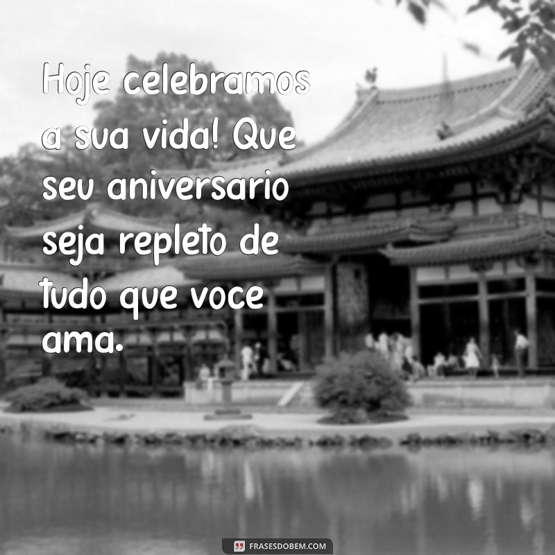 Frases Emocionantes para Desejar um Feliz Aniversário ao Seu Pai 