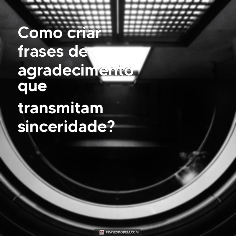 Guia Completo: Como Criar Frases Impactantes para Qualquer Ocasião 