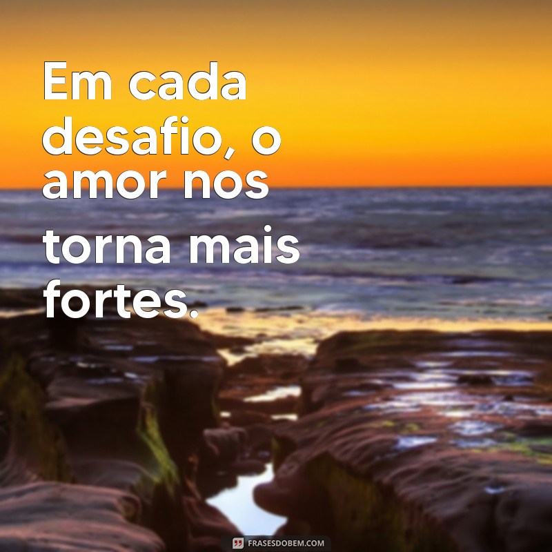 Mensagens de Amor: 50 Frases Inspiradoras para Expressar Seus Sentimentos 