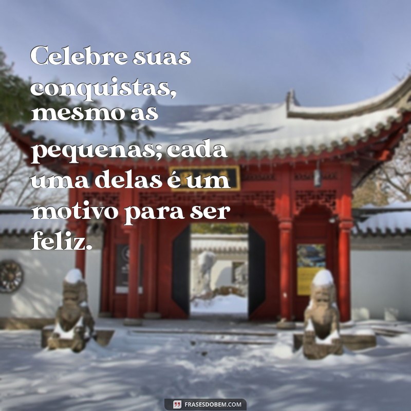 Frases Inspiradoras para Desejar um Feliz Dia: Mensagens que Iluminam 