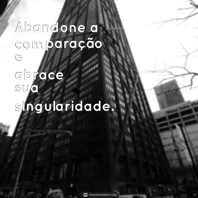 Frases Inspiradoras de Autoestima para Brilhar no Instagram 